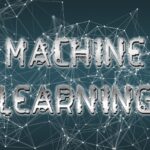 Machine learning