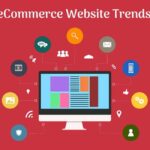 Top 8 Exclusive Trends for Ecommerce Website in 2020 - 1
