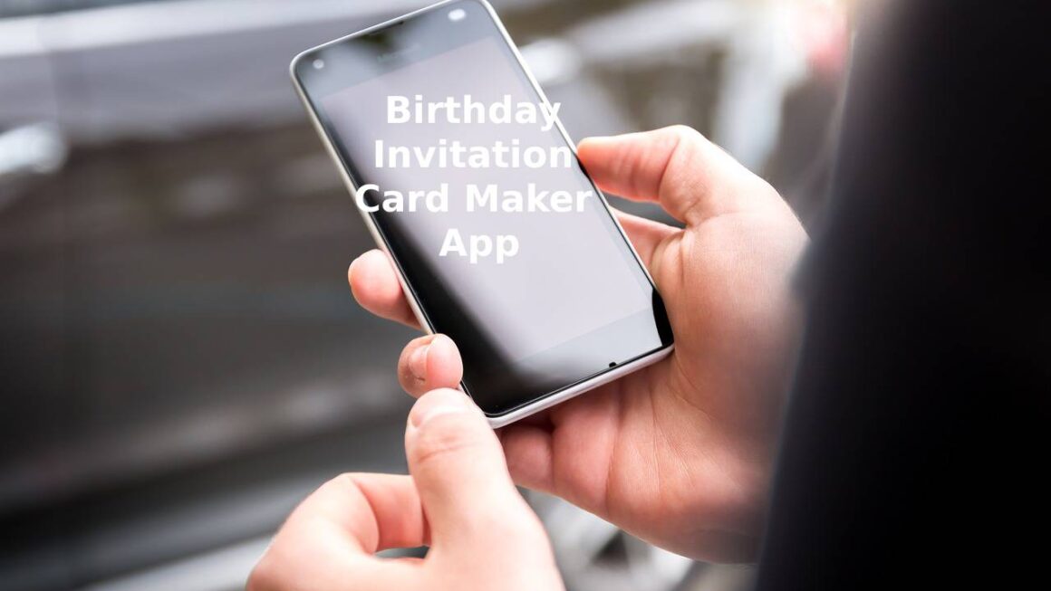 Top Birthday Invitation Card Maker App