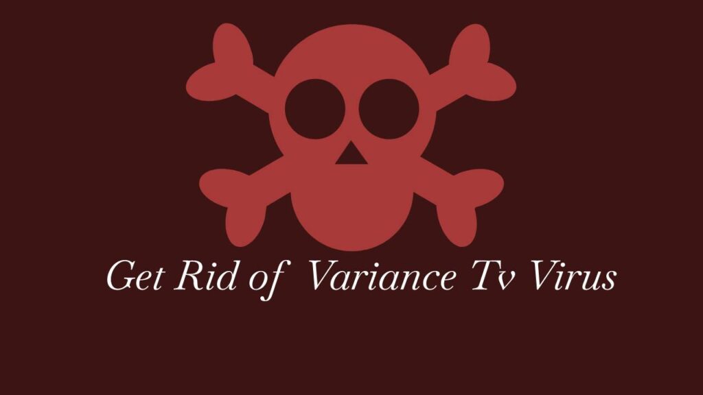 variance tv virus