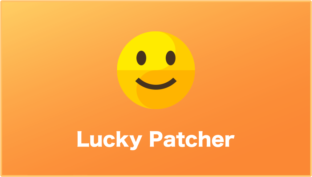 LuckyPatcher – Unlock Android Apps and Games – WowTechub