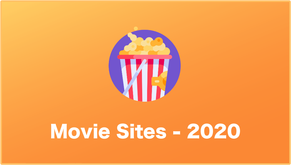 Best Movie Streaming Sites of 2020 – WowTechub