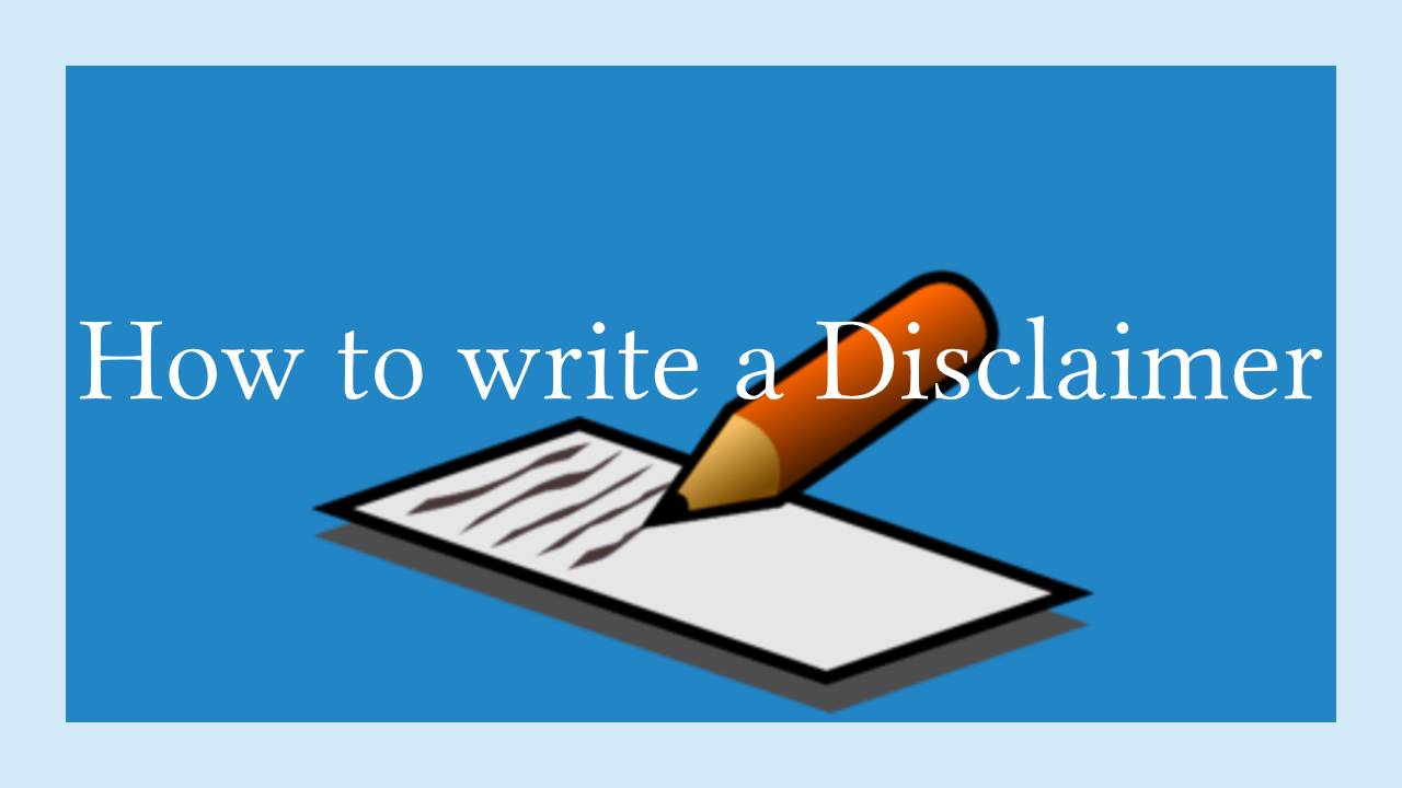 how to write a disclaimer