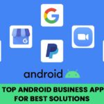 Android Business Apps